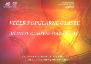 KONCERT UČENCEV KONSERVATORIJA ZA GLASBO IN BALET MARIBOR, DISLOCIRANEGA ODDELKA ŠENTILJ